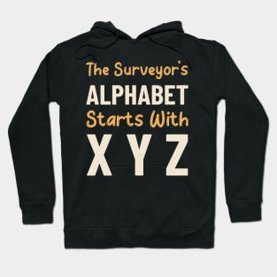 Surveyor alphabet starts with XYZ Hoodie